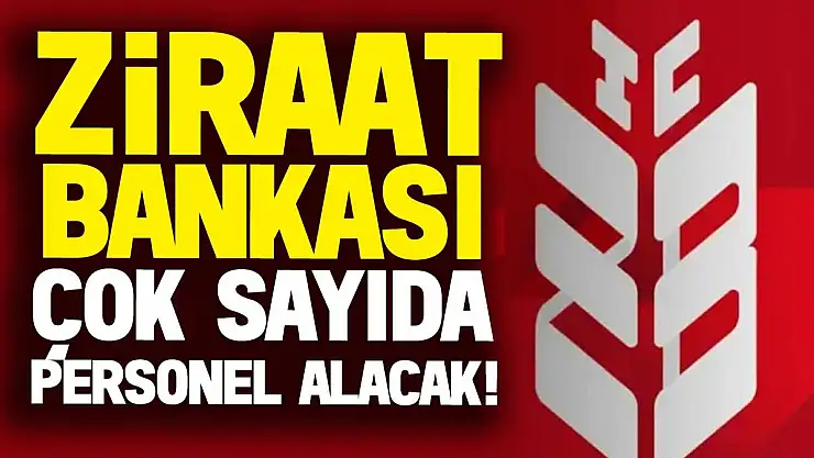 Siirt'in de Aralarında Bulunduğu İllerde Ziraat Bankasına Personel Alınacak