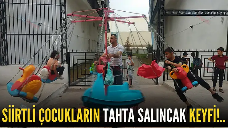Siirtli Çocukların Tahta Salıncak Keyfi