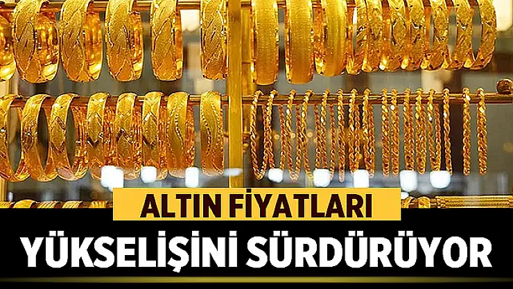 Siirt'te Altın Fiyatları Yükselişini Sürdürüyor