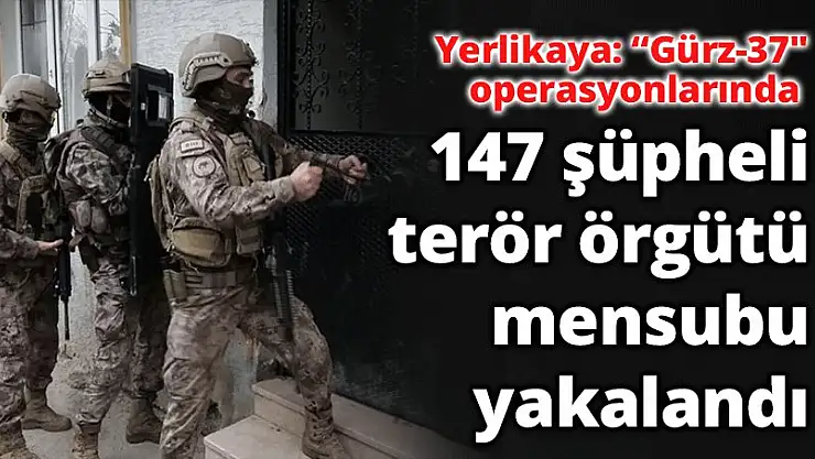 Terör Örgütü PKK/KCK'ya Yönelik 'Gürz-37' Operasyonlarında 147 Şüpheli Yakalandı