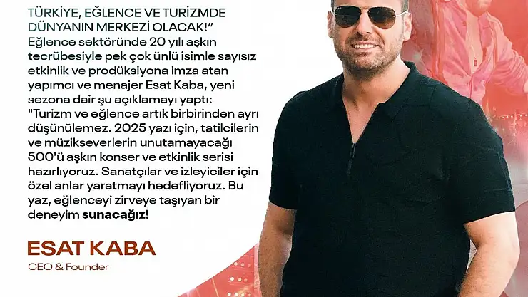 Türkiye Eğlence ve Turizmde Dünyanın Merkezi Olacak!