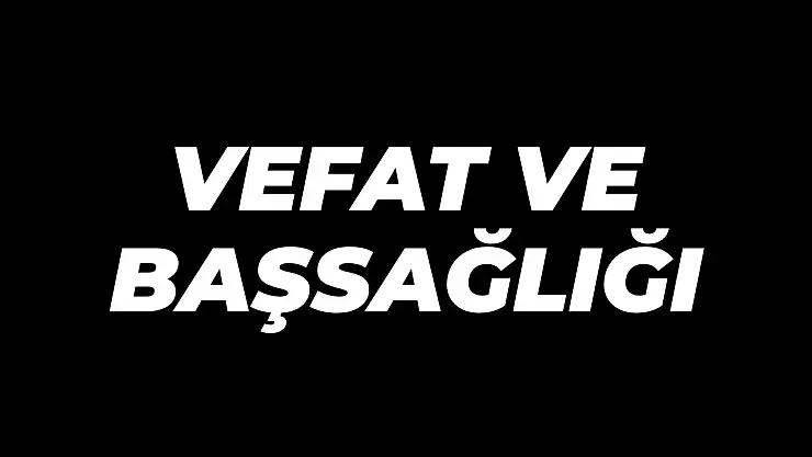 Vefat ve Başsağlığı