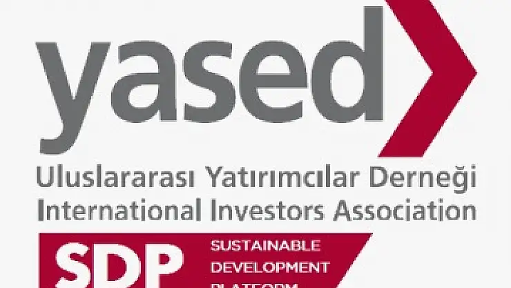 YASED: Mayıs'ta Türkiye'ye 1 Milyar 74 Milyon Dolar Değerinde Uluslararası Doğrudan Yatırım Geldi