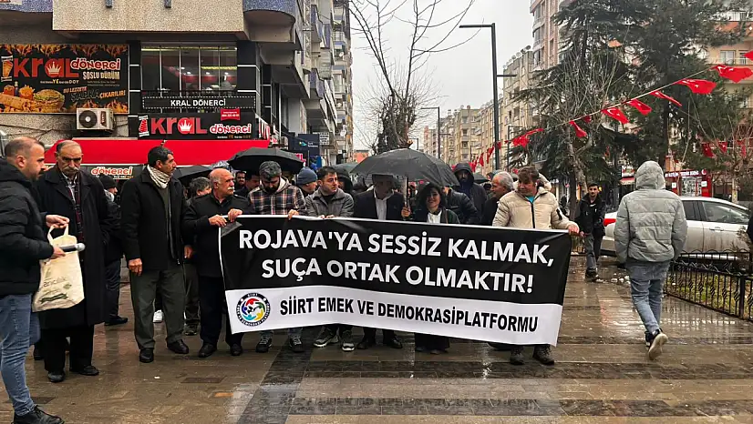 Siirt Emek ve Demokrasi Platformu'ndan Rojava açıklaması: 'Sessiz kalmak suça ortak olmaktır'