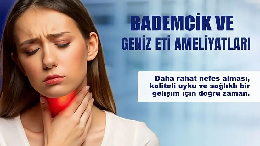 Siirt Hayat Hastanesi'nden sömestr tatiline özel bademcik ve geniz eti ameliyatları