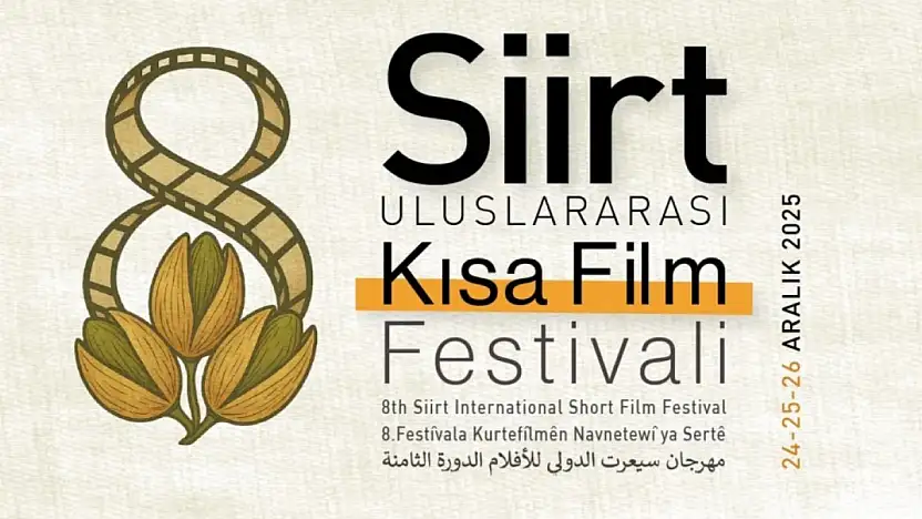 8. Siirt Uluslararası Kısa Film Festivali başlıyor: 3 günde dolu dolu program