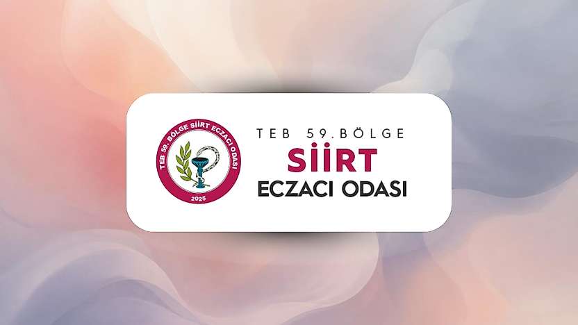 Siirt Eczacı Odası 2026 Seçimsiz Mali Genel Kurul Toplantısını Duyurdu