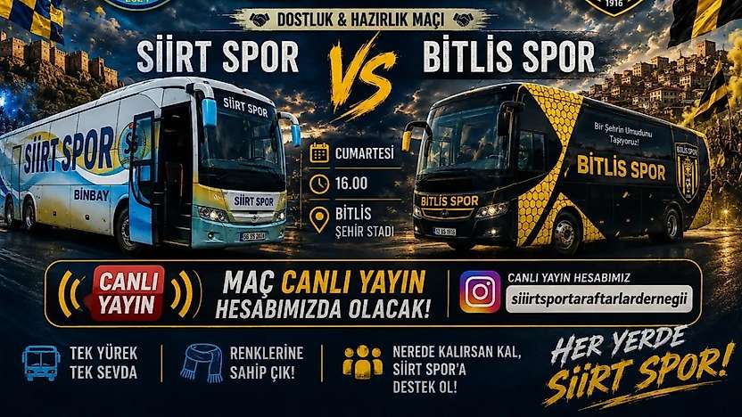 Siirt Spor ile Bitlis Spor Dostluk Maçında Karşı Karşıya Geliyor: Canlı Yayınlanacak