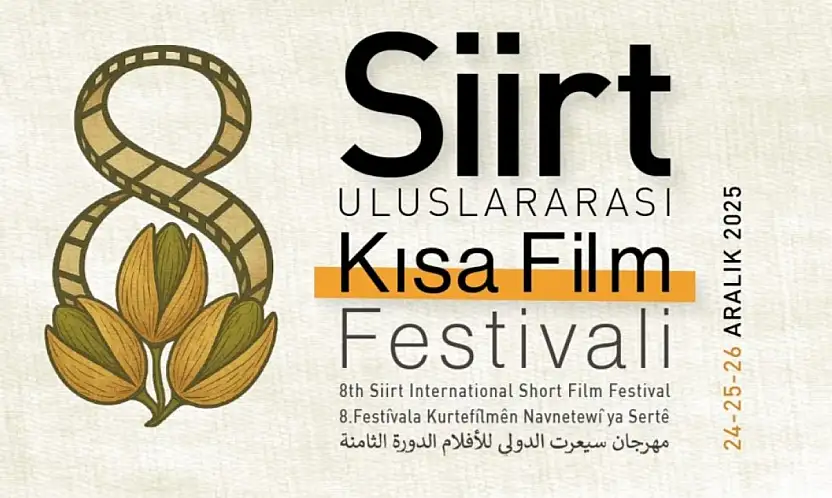 8. Siirt Uluslararası Kısa Film Festivali başlıyor: 3 günde dolu dolu program