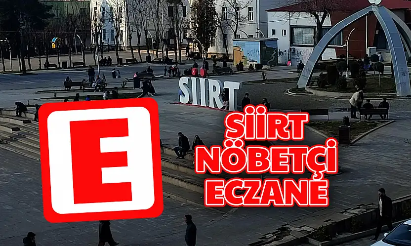 Siirt'te 12 Kasım 2025 Çarşamba Günü Nöbetçi Eczaneler - Siirt Nöbetçi Eczaneler
