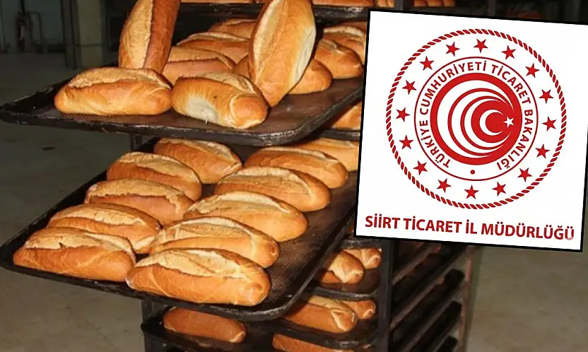 Siirt'te Ekmek Zammı Tartışması Sürüyor: Siirt Ticaret İl Müdürlüğü'nden Yeni Açıklama