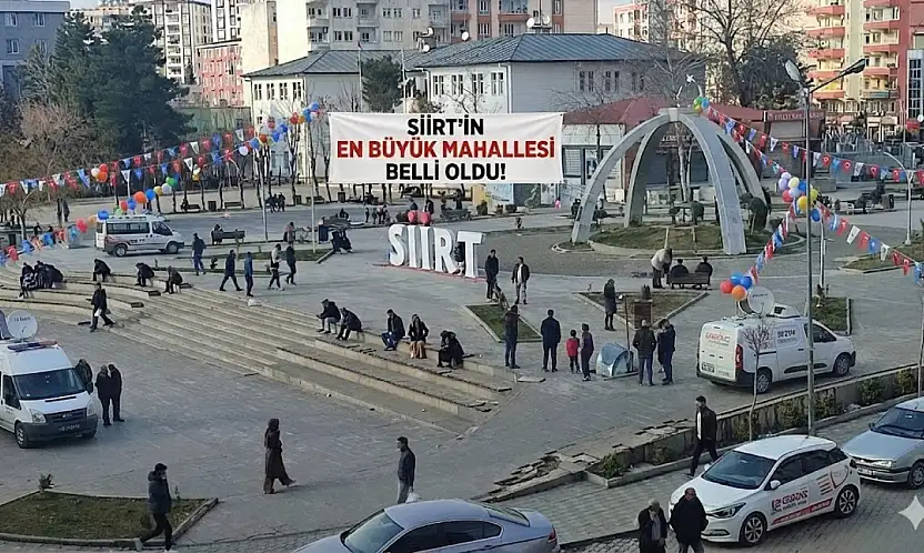 Siirt'te en kalabalık ve en az nüfuslu mahalleler belli oldu