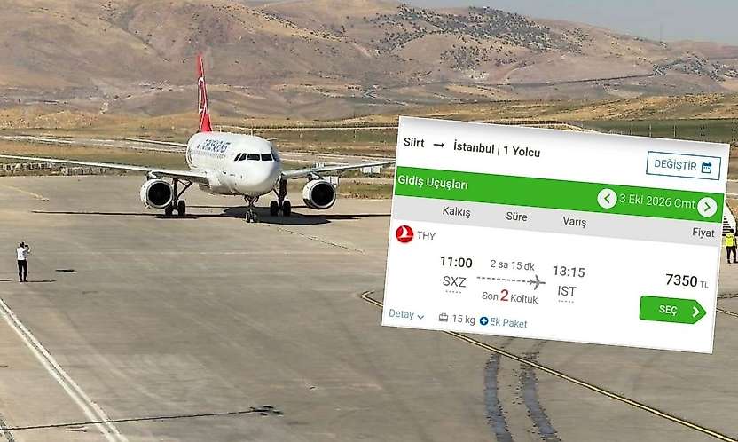 Siirt'te uçak bileti fiyatları gündemde: İstanbul uçuşunda 7 bin 300 TL'ye kadar çıkıyor