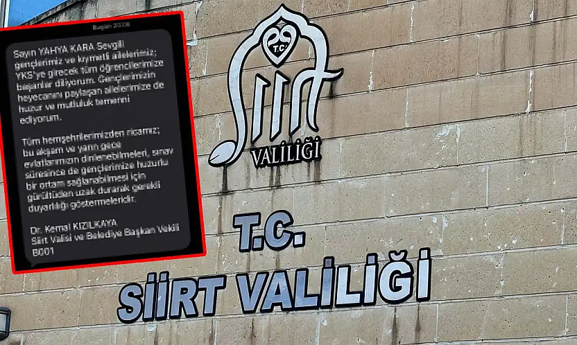Siirt Valiliği YKS öncesi vatandaşlara SMS gönderdi