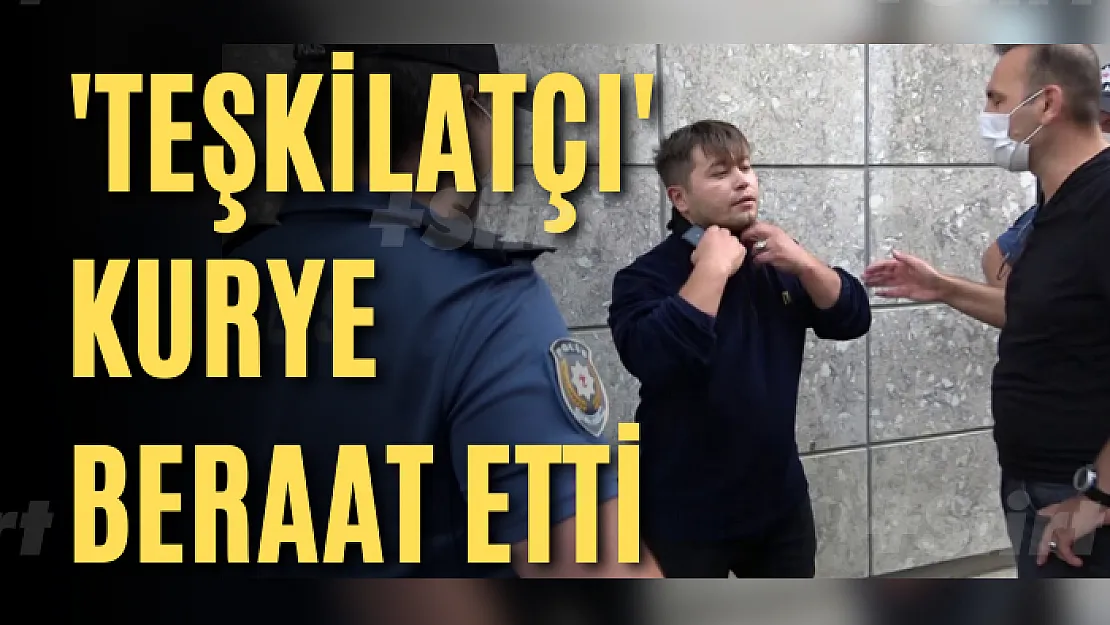 'Teşkilatçı' kurye beraat etti