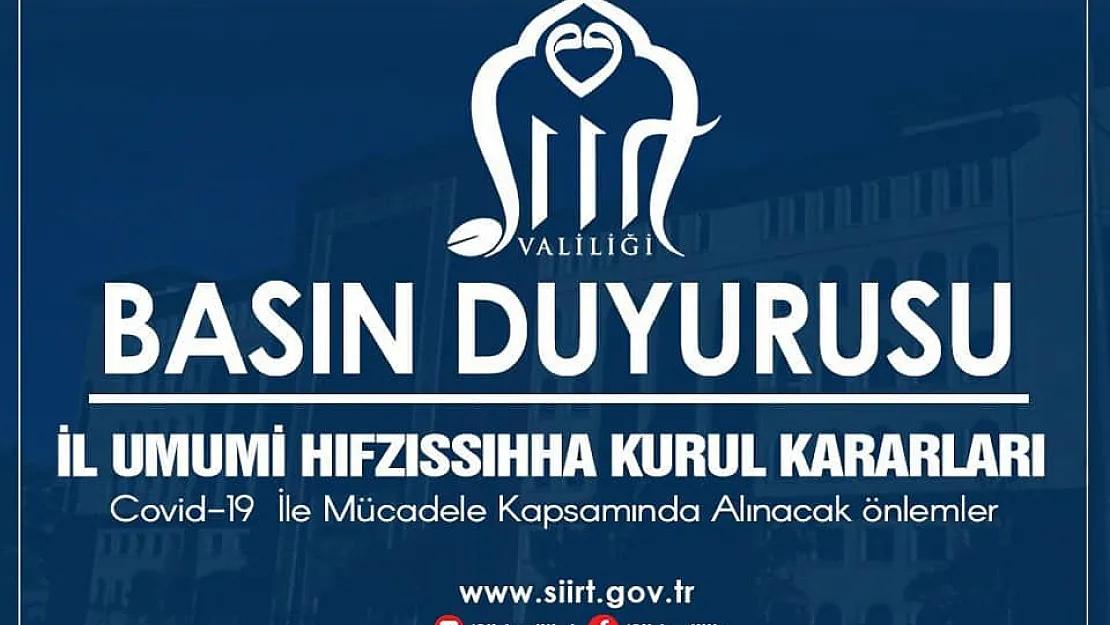 Siirt İl Hıfzısıhha Kurulunca Alınan Yeni Kararlar Açıklandı