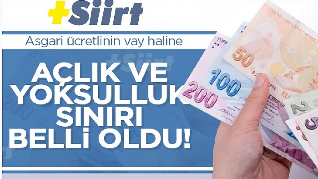Açlık sınırı açıklandı!