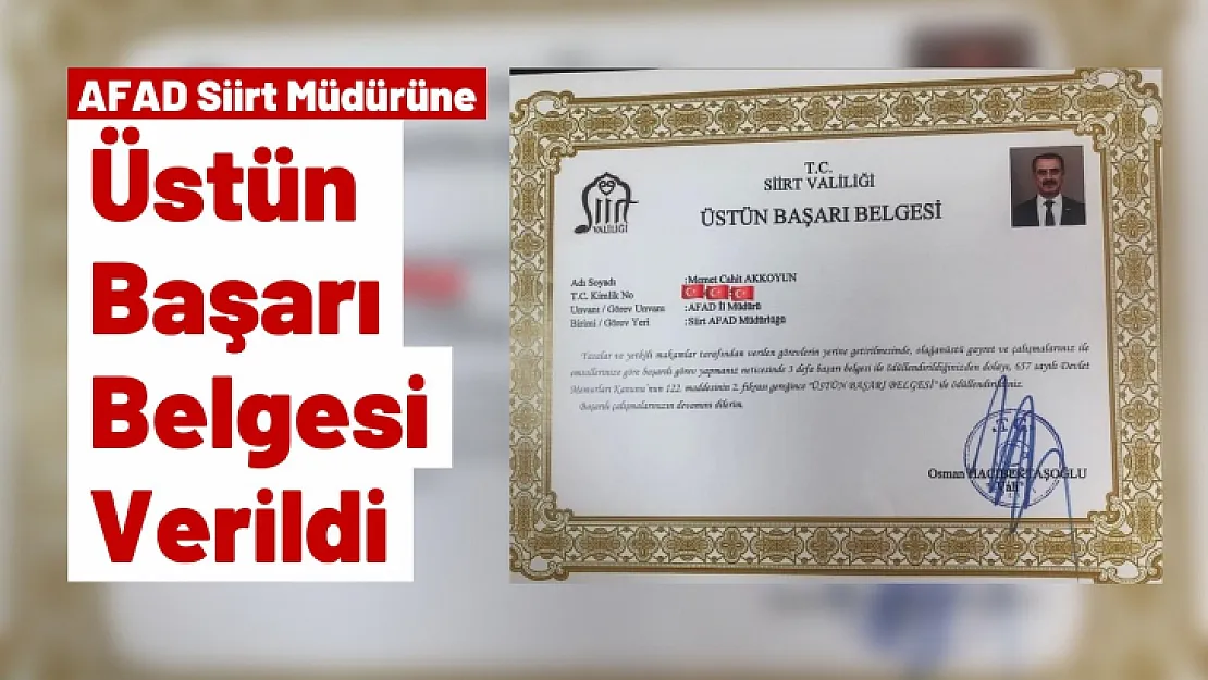 AFAD Siirt Müdürüne Üstün Başarı Belgesi Verildi