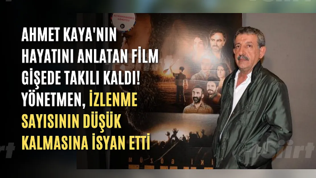 Ahmet Kaya'nın hayatını anlatan film gişede takılı kaldı! Yönetmen, izlenme sayısının düşük kalmasına isyan etti