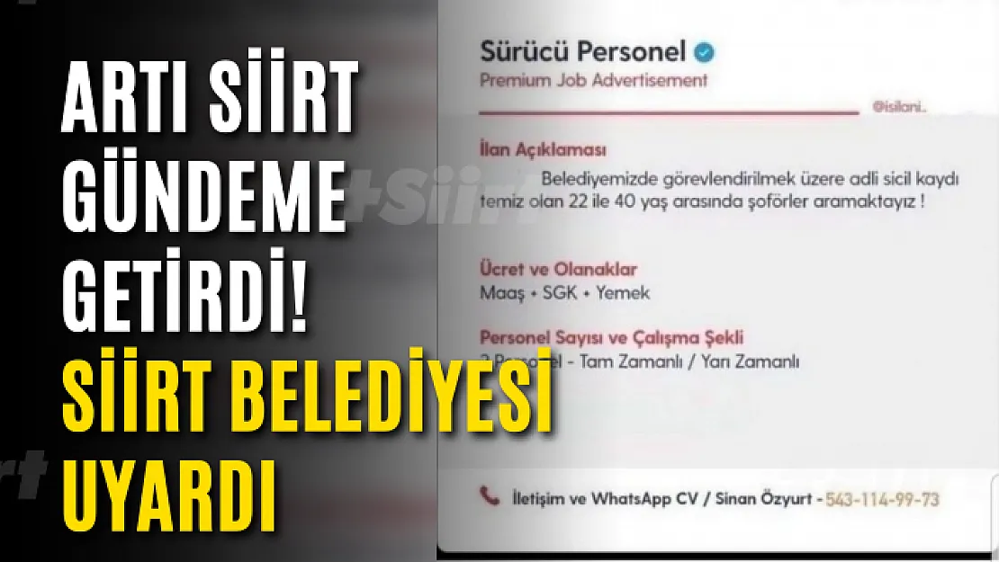 Artı Siirt Gündeme Getirdi! Siirt Belediyesi Uyardı