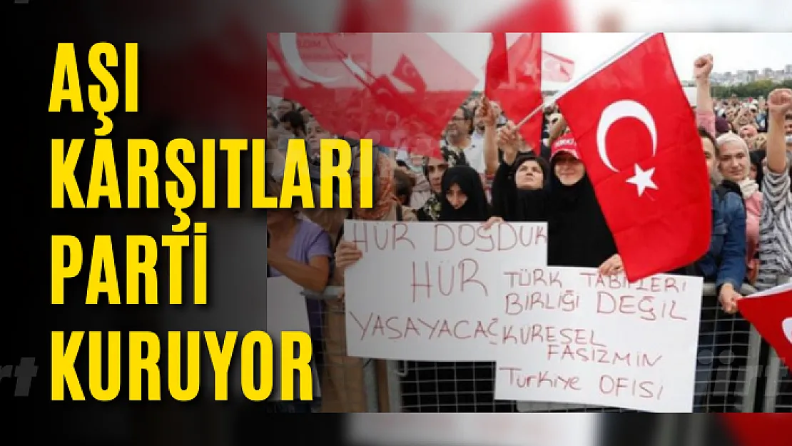 Aşı karşıtları parti kuruyor