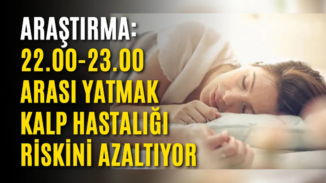 Araştırma: 22.00-23.00 arası yatmak kalp hastalığı riskini azaltıyor