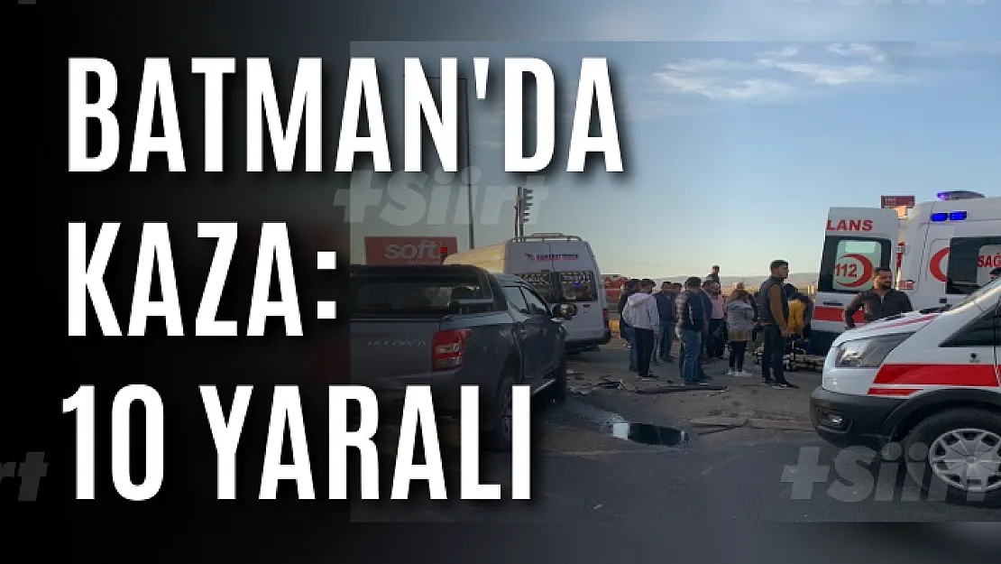 Batman'da Kaza: 10 yaralı