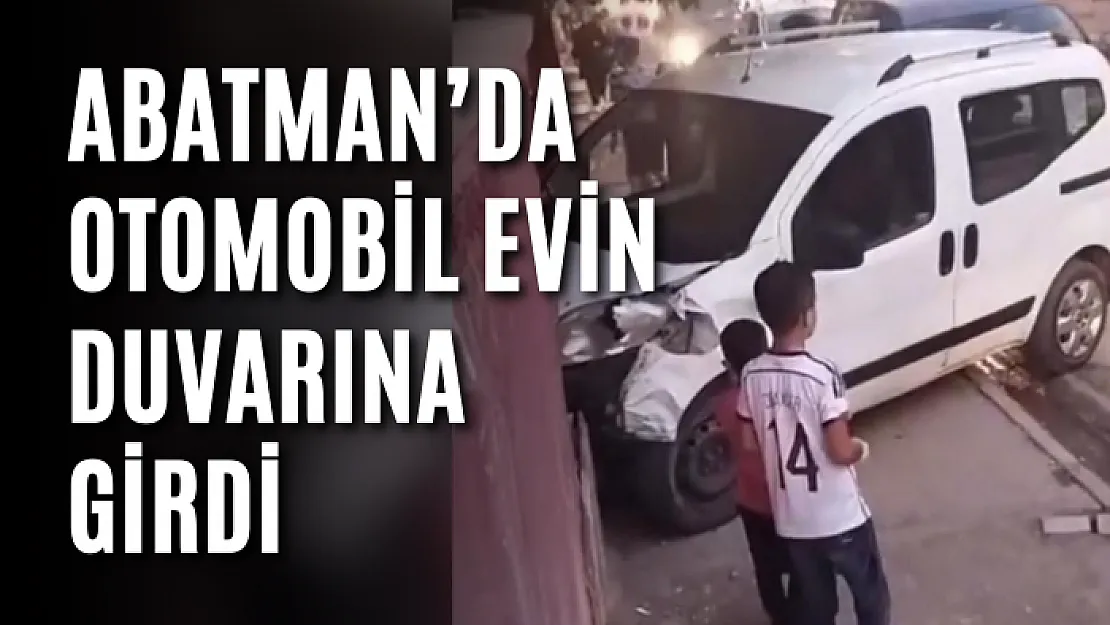 Batman'da otomobil evin duvarına girdi: 1 yaralı