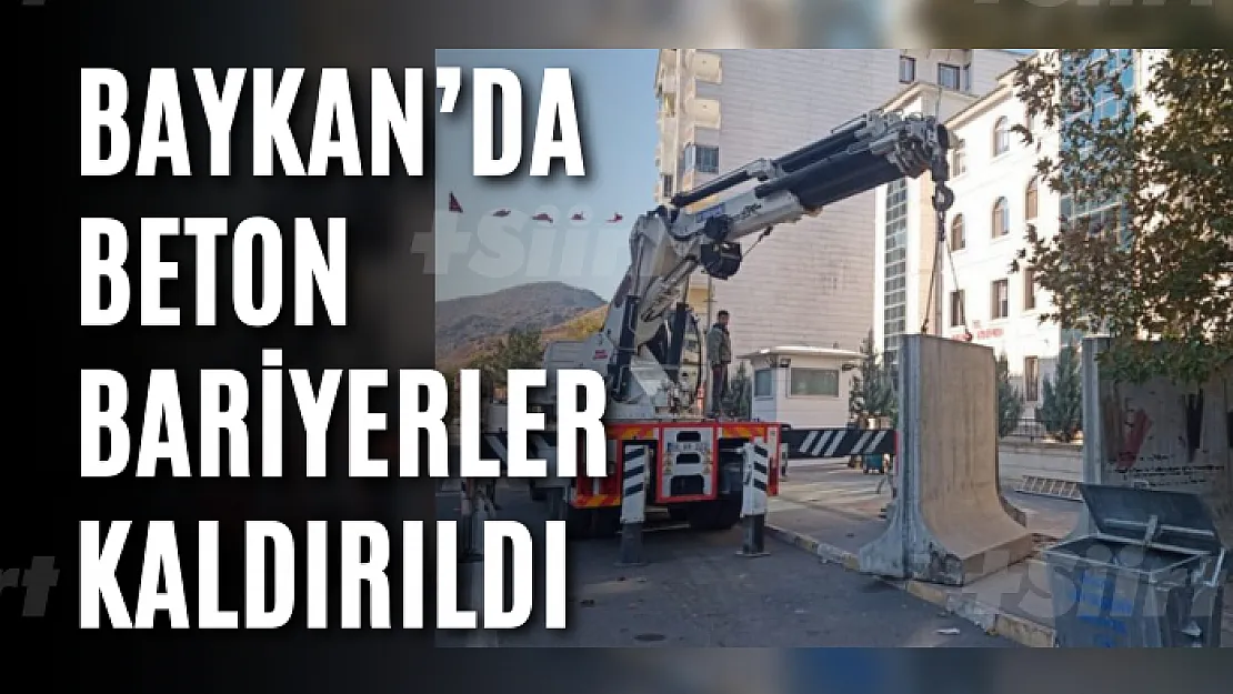 Baykan'da Beton Bariyerler Kaldırıldı