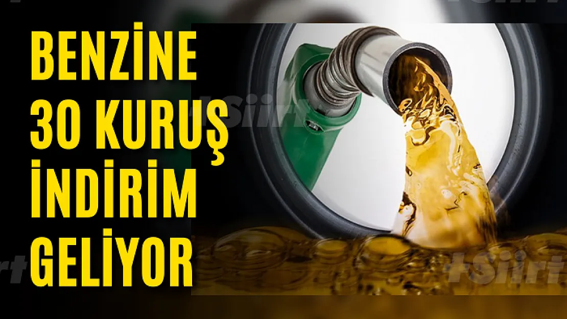 Benzine 30 kuruş indirim geliyor