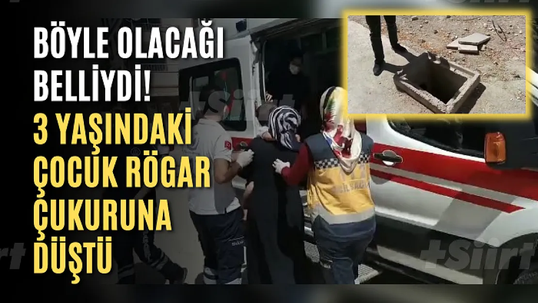 Böyle Olacağı Belliydi! 3 Yaşındaki Çocuk Rögar Çukuruna Düştü