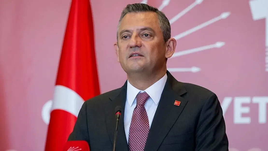 CHP Genel Başkanı Özgür Özel: Tam destek vereceğiz