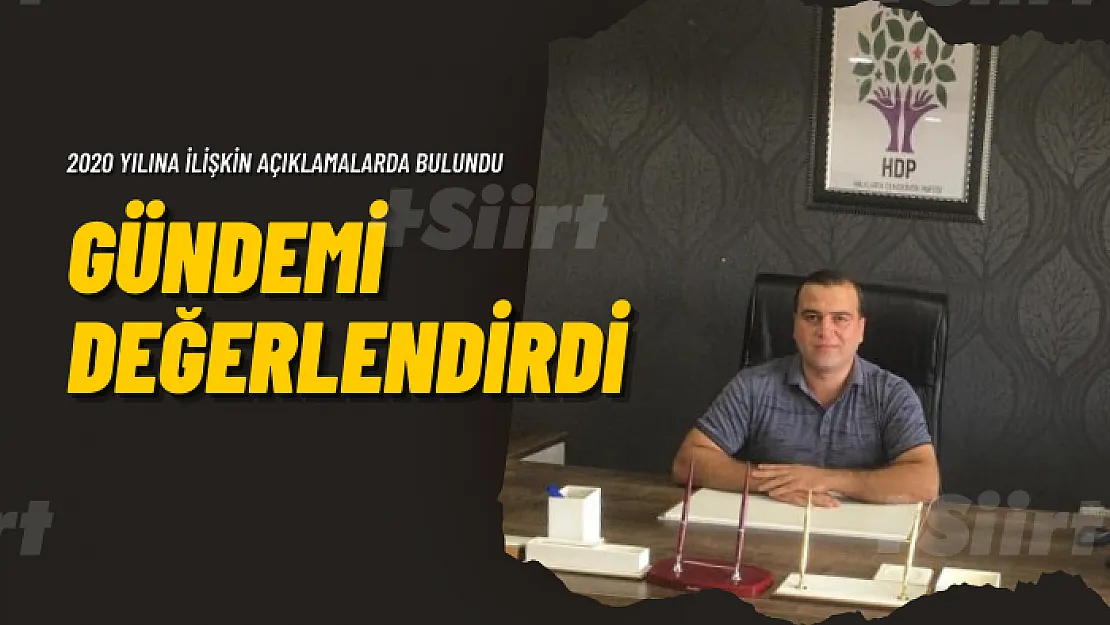 HDP Siirt İl Eş Başkanı Gündeme İlişkin Önemli Açıklamalarda Bulundu