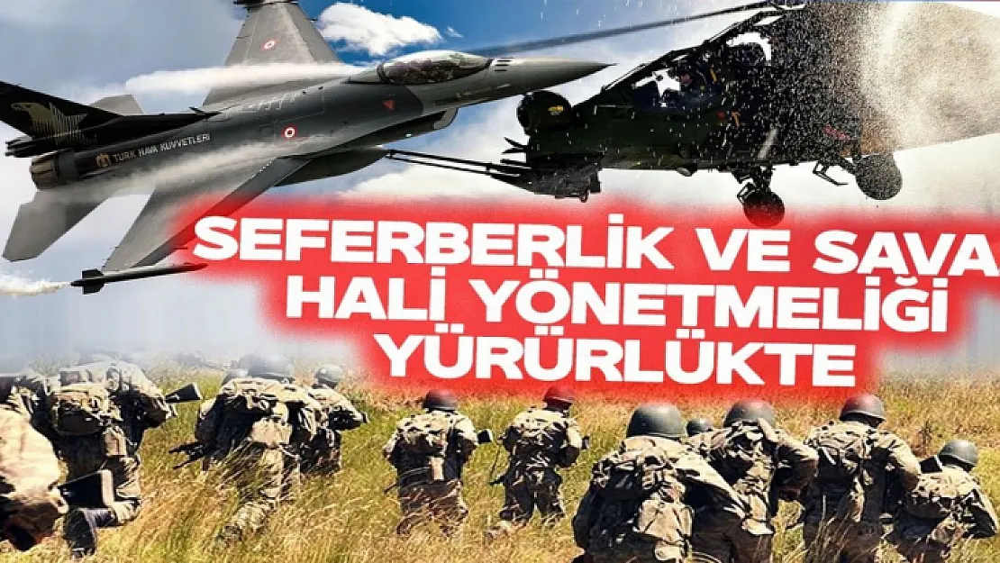 Cumhurbaşkanı Erdoğan'ın Kararı ile  '''Seferberlik ve Savaş Hâli Yönetmeliği''' Yürürlüğe Girdi!