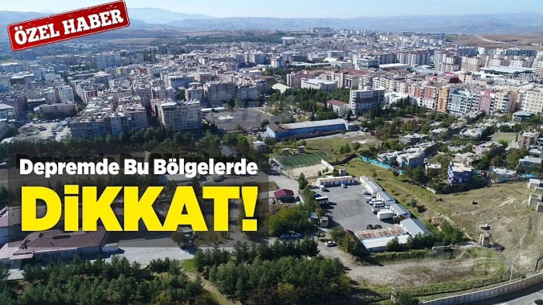 Siirt'te Olası Depremde Bu Bölgelere Dikkat!