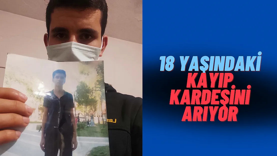 18 Yaşındaki Yusuf'tan 5 Gündür Haber Alınamıyor