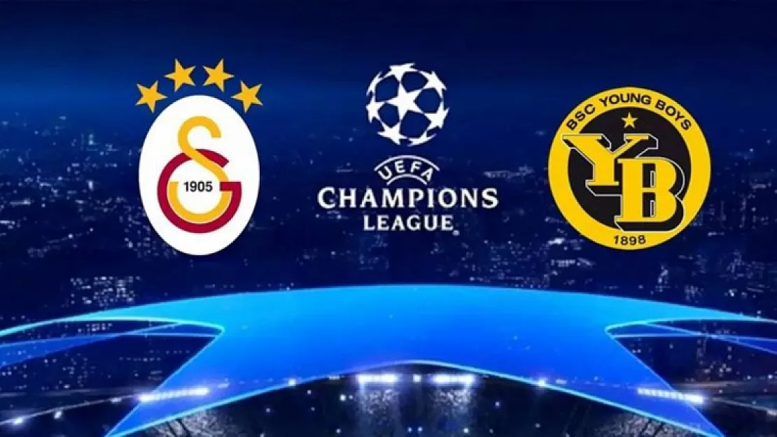 Galatasaray - Young Boys Maçı Hangi Kanalda Yayınlanacak? Galatasaray - Young Boys Maçı Saat Kaçta?