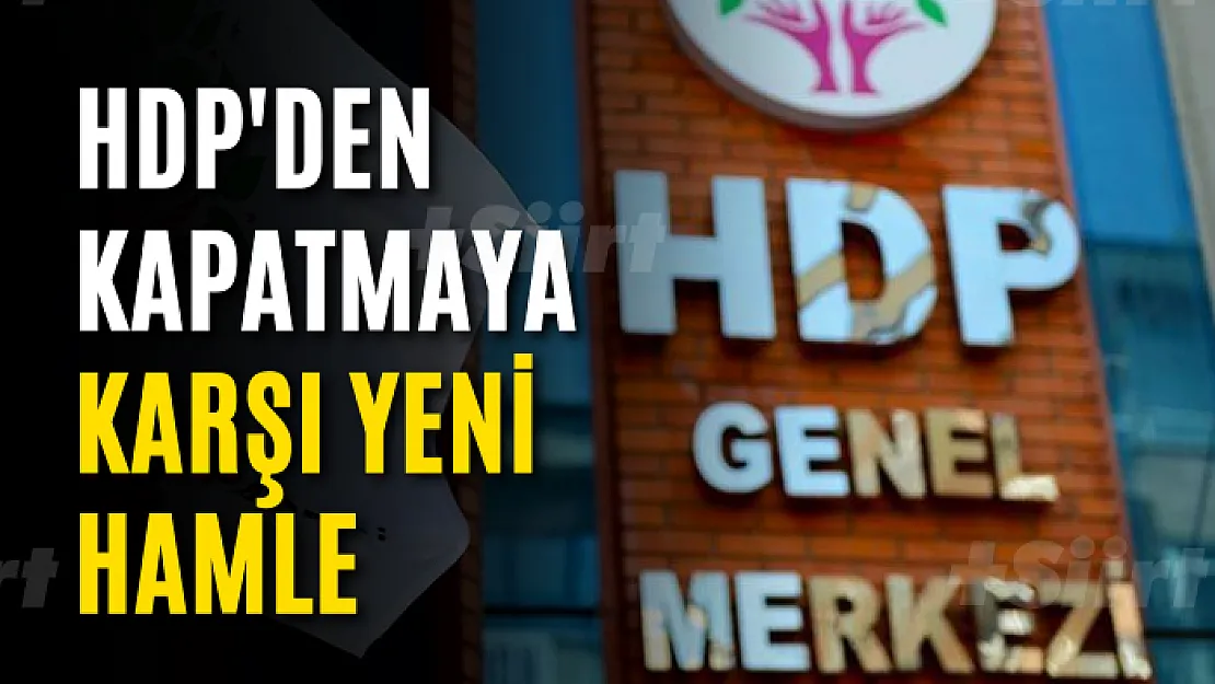 HDP'den kapatmaya karşı yeni hamle