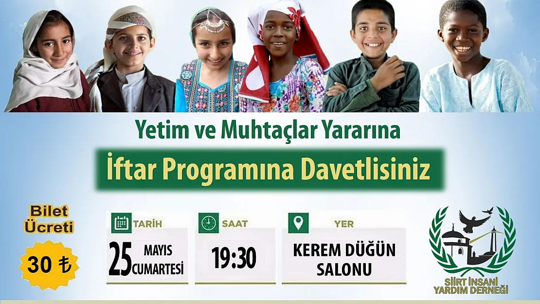 SİİRT İHH YETİMLER YARARINA İFTAR PROGRAMI DÜZENLENECEK