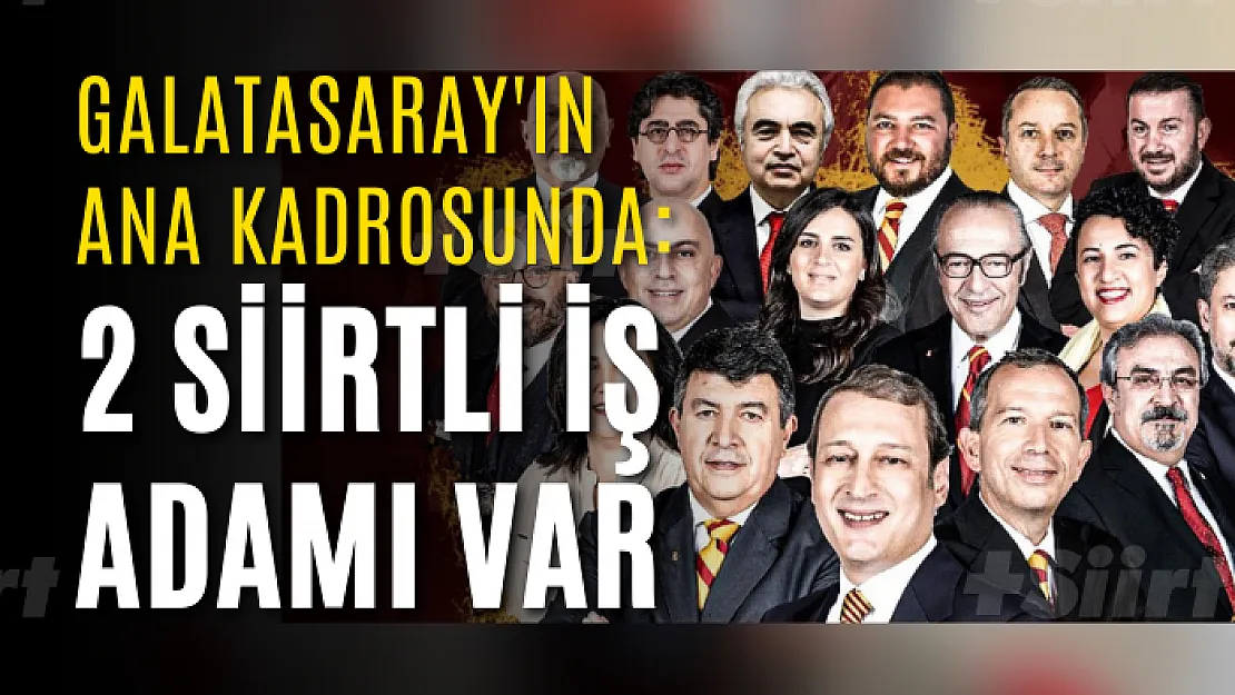 Galatasaray Yönetiminde 2 Siirtli Yer Aldı
