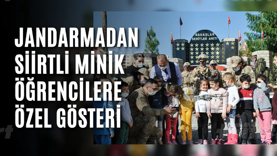 Jandarmadan Siirtli minik öğrencilere özel gösteri