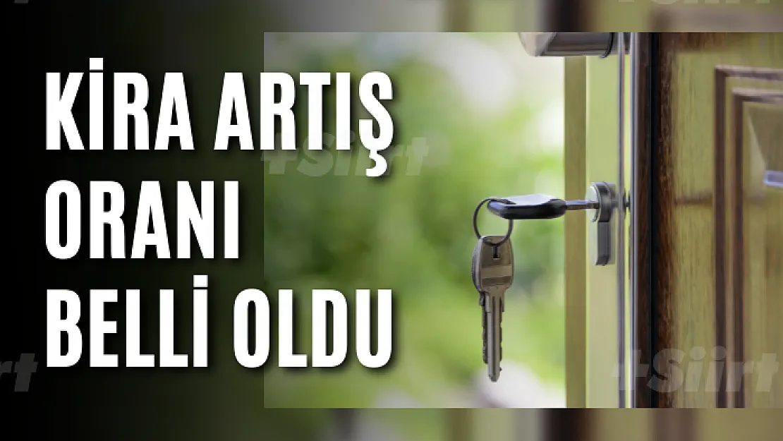 Kira artış oranı belli oldu