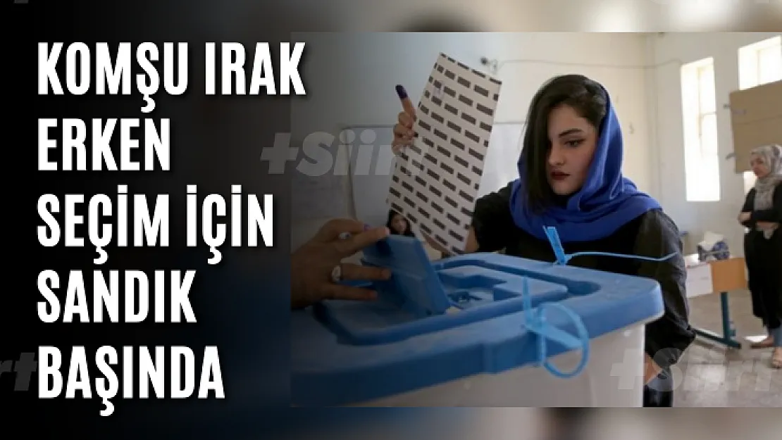 Komşu Irak erken seçim için sandık başında