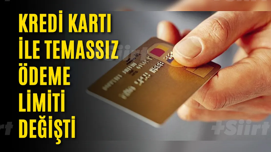 Kredi kartı ile temassız ödeme limiti değişti