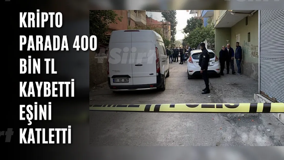 Kripto parada 400 bin TL kaybetti eşini katletti