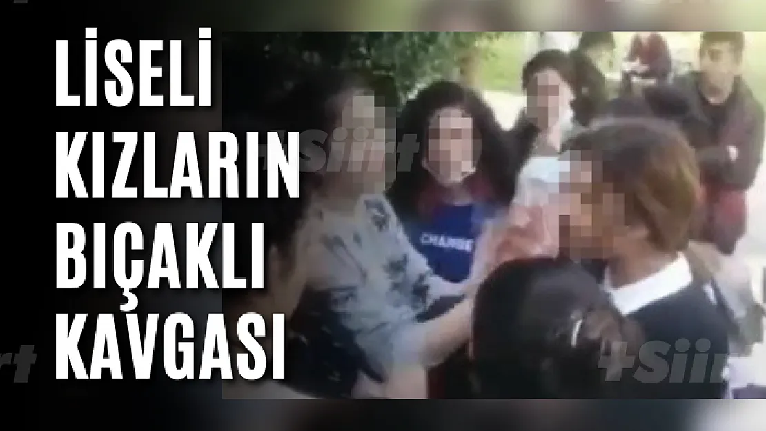 Liseli kızların bıçaklı kavgası