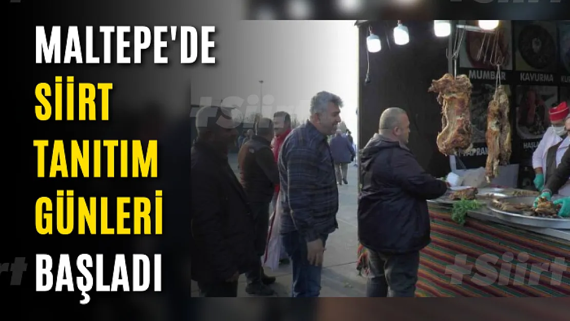 Maltepe'de Siirt Tanıtım Günleri Başladı