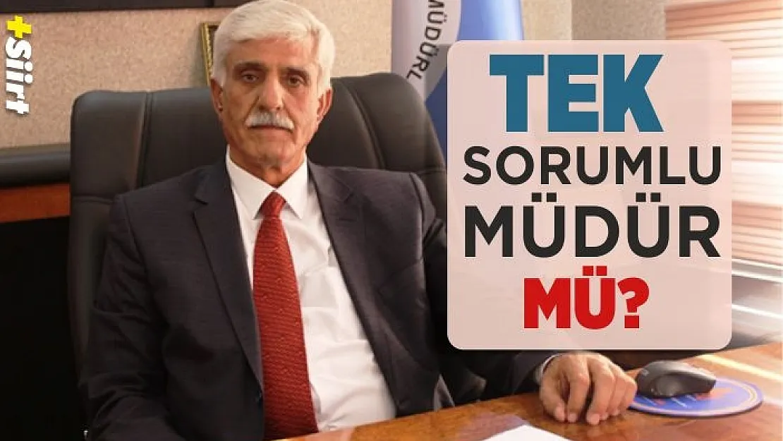 TEK SORUMLU MÜDÜR MÜ?