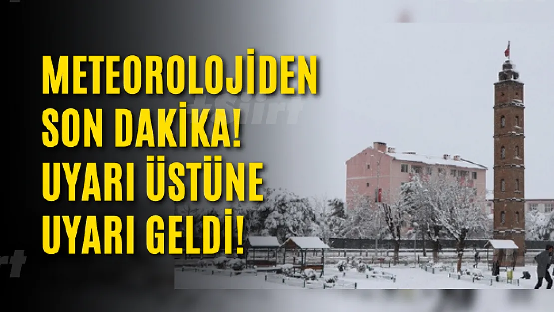 Meteorolojiden son dakika! Uyarı üstüne uyarı geldi!