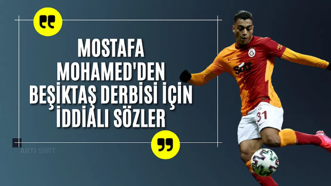 Mostafa Mohamed'den Beşiktaş Derbisi İçin İddialı Sözler